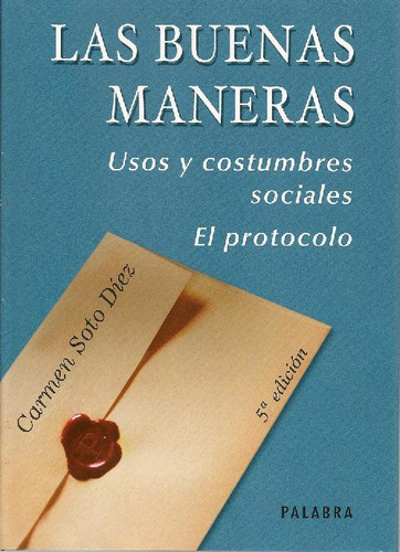 Libro Las Buenas Maneras De Carmen De Soto Diez