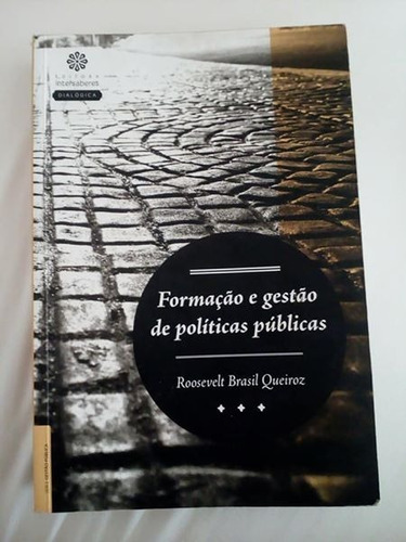 Formação E Gestão De Políticas Públicas.