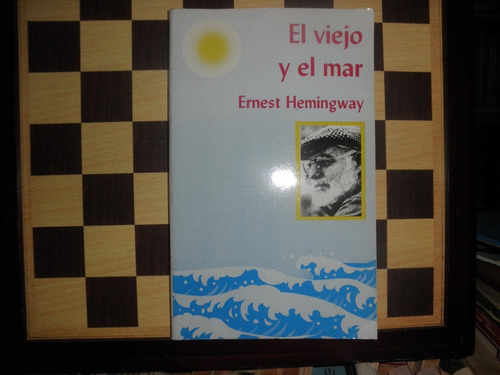 El Viejo Y El Mar-ernest Hemingway