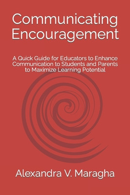 Libro Communicating Encouragement: A Quick Guide For Educ...