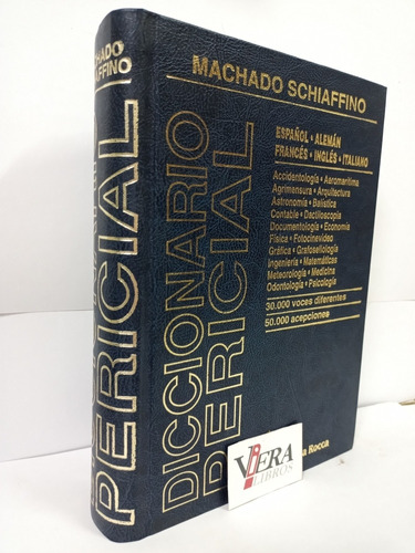 Diccionario Pericial - Machado Schiaffino