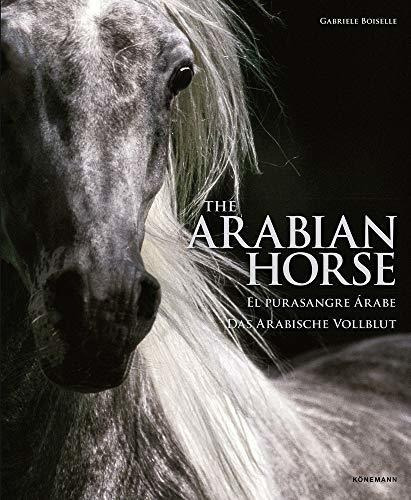 The Arabian Horse- El Purasangre Arabe- Esp.- Konemann (spec