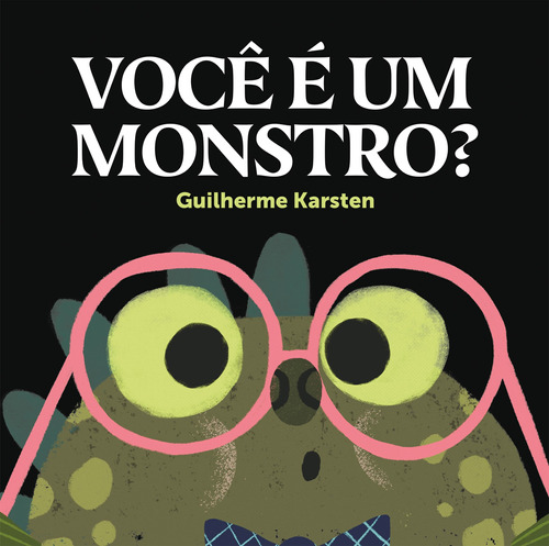 Você é um monstro?, de Karsten, Guilherme. Casa dos Livros Editora Ltda, capa mole em português, 2022