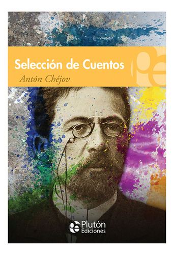 Libro - Seleccion De Cuentos - Anton Chejov