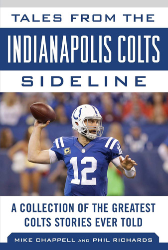 Libro Tales From The Indianapolis Colts Sideline-inglés