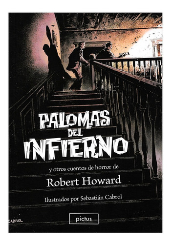Imagen 1 de 1 de Palomas Del Infierno - Pictus - Robert Howard - Terror Pulps