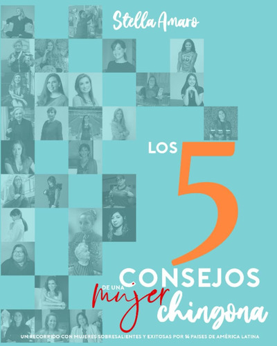 Libro: Los 5 Consejos De Una Mujer Chingona: Mujeres Cosas