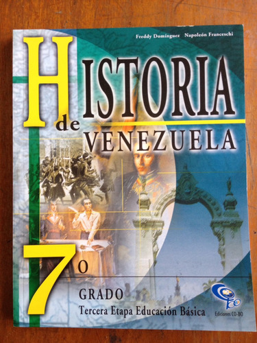 Historia De Venezuela 7. Cobo. Domínguez Franceschi