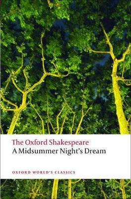 Libro A Midsummer Night's Dream: The Oxford Shakespeare