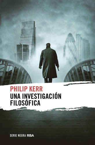 Una Investigacion Filosofica - Kerr, Philip