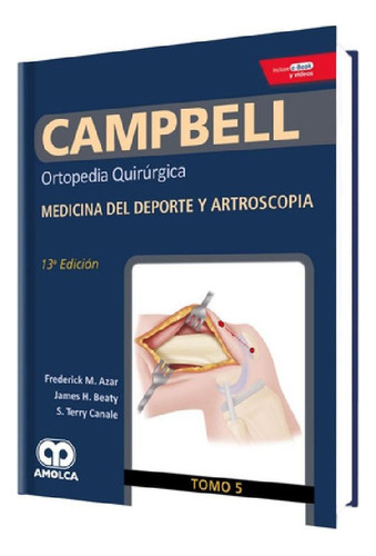 Libro - Campbell Tomo 5 Ortopedia Quirúrgic Medic Depor Art