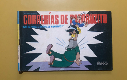 Revista Correrias De Patoruzito N.644 - Octubre 1997