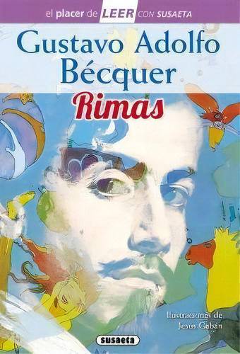 Gustavo Adolfo Bãâ©cquer. Rimas, De Becquer, Gustavo Adolfo. Editorial Susaeta, Tapa Dura En Español