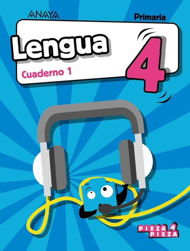 Libro Lengua 4. Cuaderno 1. - Anaya Educaciã³n