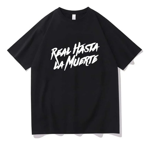 Camiseta Real Hasta La Muerte Estampada Camisa
