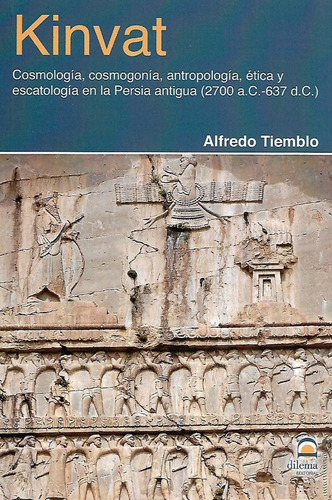 Libro Kinvat Antropologia Cosmogonia En Persia Antigua