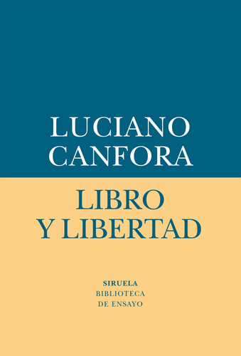 Libro Y Libertad - Luciano Canfora