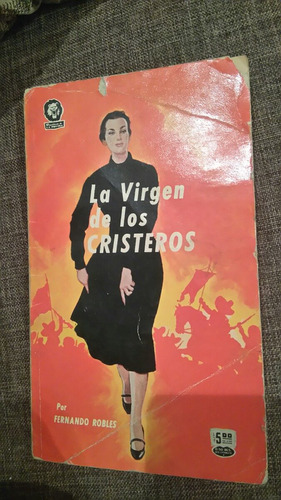 Populibro La Prensa La Virgen De Los Cristeros