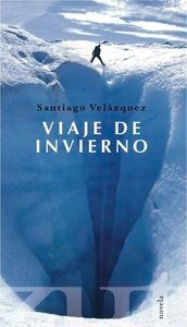 Viaje De Invierno - Santiago Velázquez