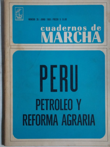 Cuadernos De Marcha Nº 26, 1969, Perú Petrolero... ,3ce5