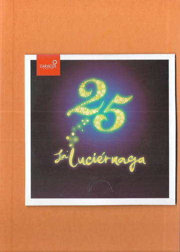 La Luciérnaga 25 Años - Caracol Radio - Libro Nuevo, Sellado