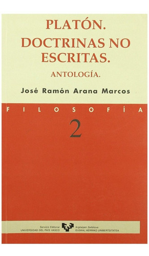 Libro Platã³n. Doctrinas No Escritas. Antologã­a