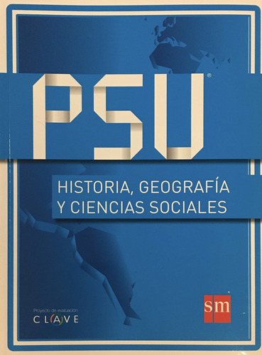 Clave Psu Historia, Geografia Y Ciencias Sociales