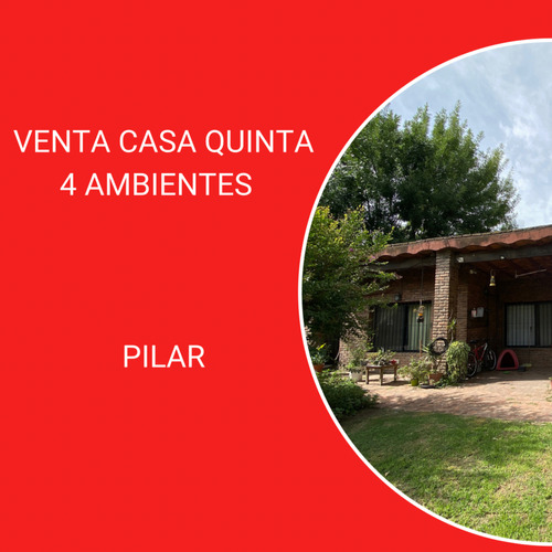 Venta Casa Quinta 4 Ambientes Pilar