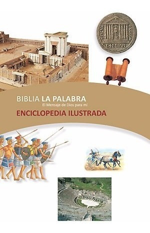 Biblia La Palabra De Dios Enciclopedia Ilustrada