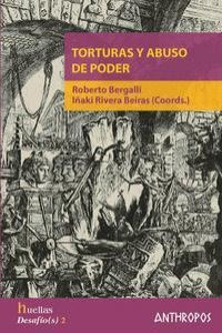 Libro Torturas Y Abuso De Poder - Bergalli,roberto