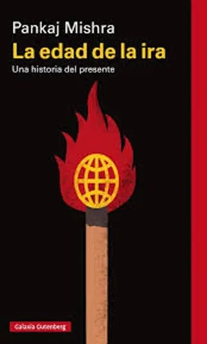 comprar La Edad De La Ira. Una Historia Del Presente - Pankaj Mishra