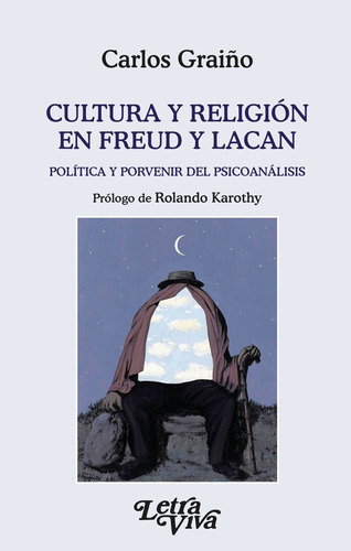 Cultura Y Religion En Freud Y Lacan, De Graiño, Carlos. Editorial S/d, Tapa Tapa Blanda En Español