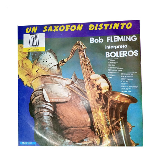 Disco Vinilo Acetato Lp Un Saxofon Distinto Bob Fleming