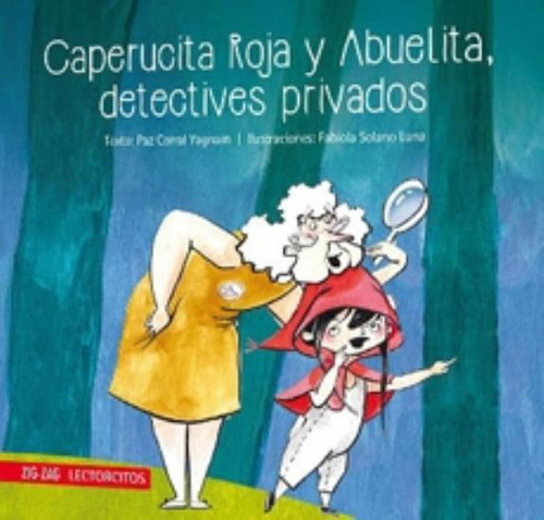 Caperucita Roja Y Abuelita Detectives Privados