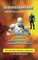 Comprar Libro Ciberseguridad: Guía Práctica Para No-técnicos. Ident