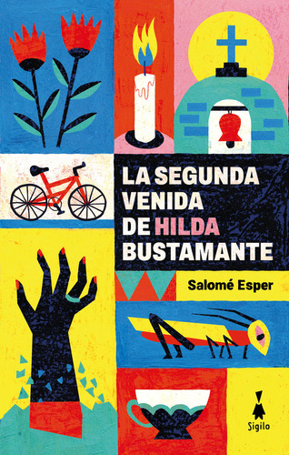 Libro La Segunda Venida De Hilda Bustamante - Esper, Salome