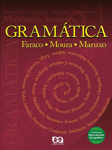 Gramática, de Moura, Francisco Marto. Editora Somos Sistema de Ensino, capa mole em português, 2006