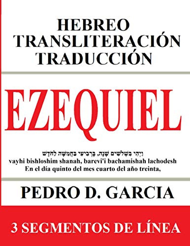 Ezequiel: Hebreo Transliteracion Traduccion: 3 Segmentos De