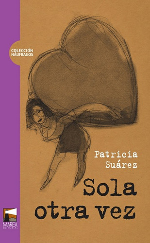 Sola Otra Vez - Patricia Suarez