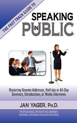 Libro The Fast Track Guide To Speaking In Public - Phd Ja...