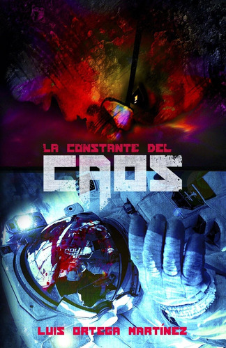 Libro:  La Constante Del Caos (spanish Edition)