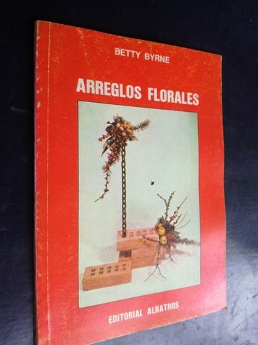 Arreglos Florales - Betty Byrne