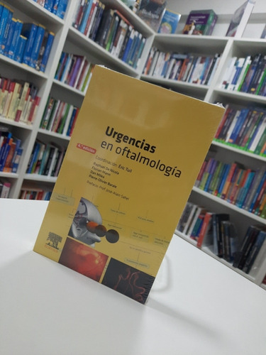 Urgencias en Oftalmología, de Tuil, E. — De Nicola, R. — Milea, D. — Barale, P.., vol. N/A. Editorial Elsevier, tapa blanda en español, 2019