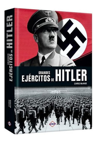 Grandes Ejercitos De Hitler - Mcnab, Chris (tapa Dura)