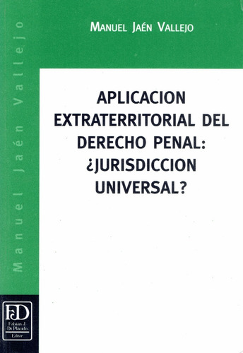 Aplicación Extraterritorial Del Derecho Penal: