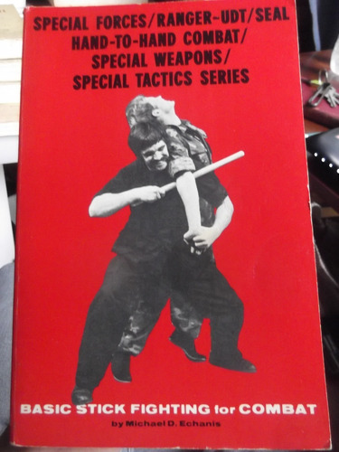 Basic Stick Fighting For Combat Special Tactics Series