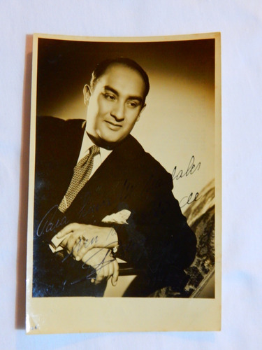 Fotografia Firmada Por Pedro Vargas - Original Autografo