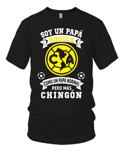 Playera Dia Del Padre Papá Águilas Club América