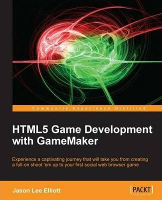 Libro Html5 Game Development With Gamemaker - Jason Lee E...