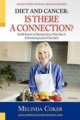 Libro Diet And Cancer - Melinda Coker